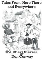 Tales From Here There and Everywhere - Don Conway - cover