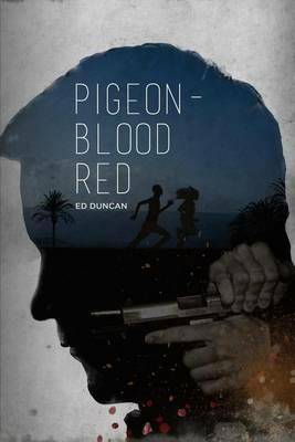 Pigeon-Blood Red - Ed Duncan - cover