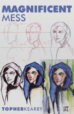 Magnificent Mess - Topher Kearby - cover