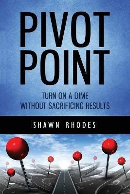 Pivot Point - Shawn Rhodes - cover
