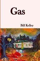 Gas - Bill Kelley - cover