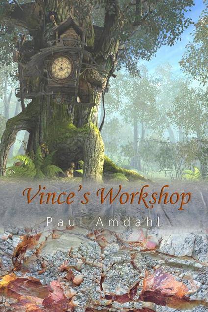 Vince's Workshop - Paul Amdahl - ebook