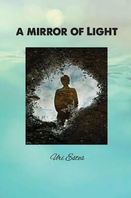 A Mirror of Light: A Comparative Anthology of Major World Religions - cover