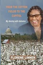 From the Cotton Fields to the Capitol: My destiny with diabetes