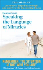 Speaking the Language of Miracles