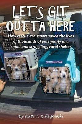 Let's Git Outta Here - Kate J Kuligowski - cover