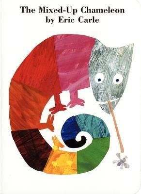 The Mixed-Up Chameleon Board Book - Eric Carle - cover