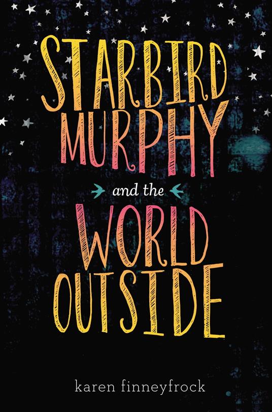 Starbird Murphy and the World Outside - Karen Finneyfrock - ebook