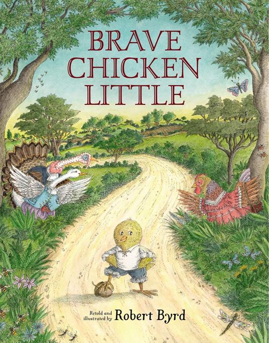Brave Chicken Little - Robert Byrd - ebook