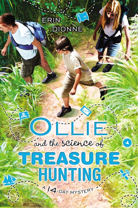 Ollie and the Science of Treasure Hunting - Erin Dionne - ebook