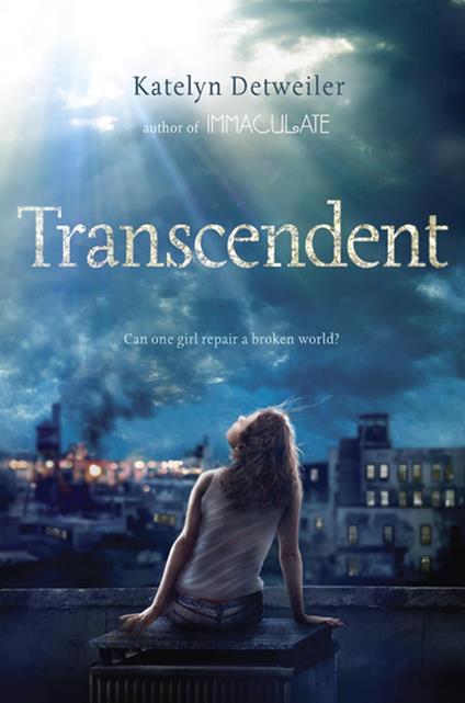 Transcendent - Katelyn Detweiler - ebook