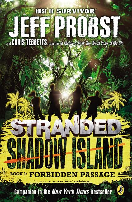 Shadow Island: Forbidden Passage - Jeff Probst,Christopher Tebbetts - ebook
