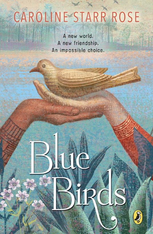 Blue Birds - Caroline Starr Rose - ebook