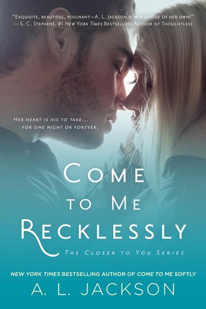 Come to Me Recklessly - A. L. Jackson - ebook