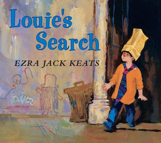 Louie's Search - Ezra Jack Keats - ebook