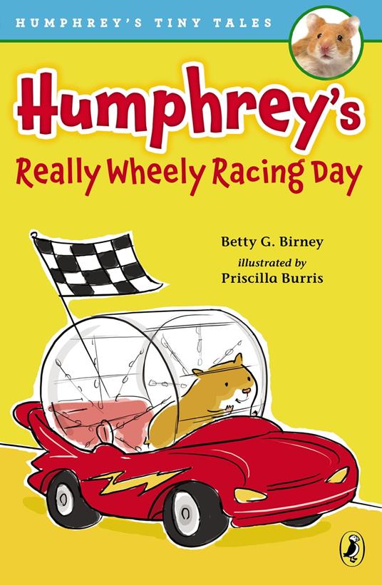 Humphrey's Really Wheely Racing Day - Betty G. Birney,Priscilla Burris - ebook
