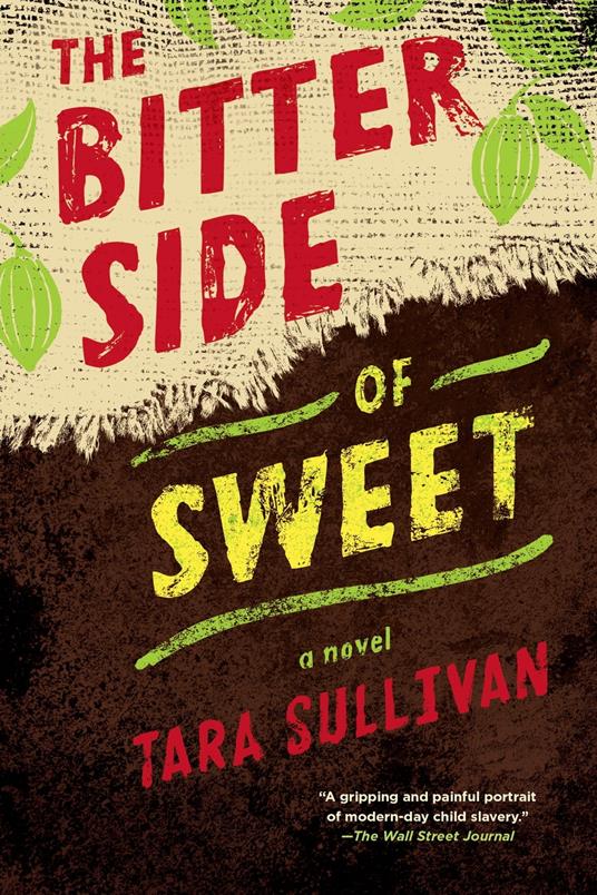 The Bitter Side of Sweet - Tara Sullivan - ebook