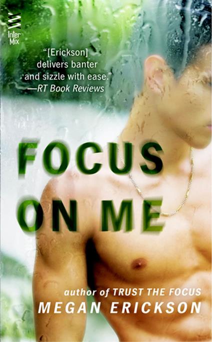 Focus on Me - Megan Erickson - ebook