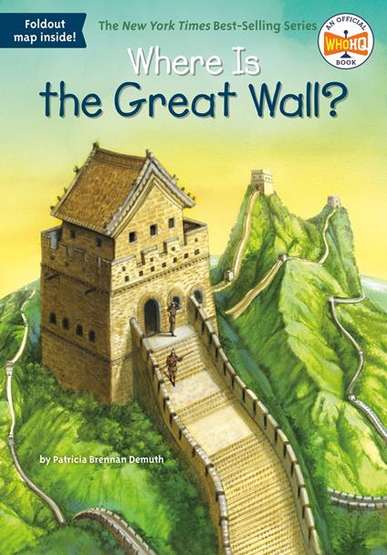 Where Is the Great Wall? - Patricia Brennan Demuth,Who HQ,Jerry Hoare - ebook