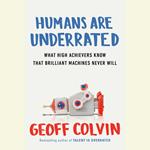 Humans Are Underrated