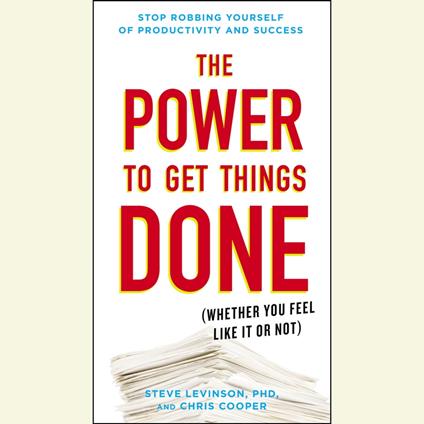 The Power to Get Things Done