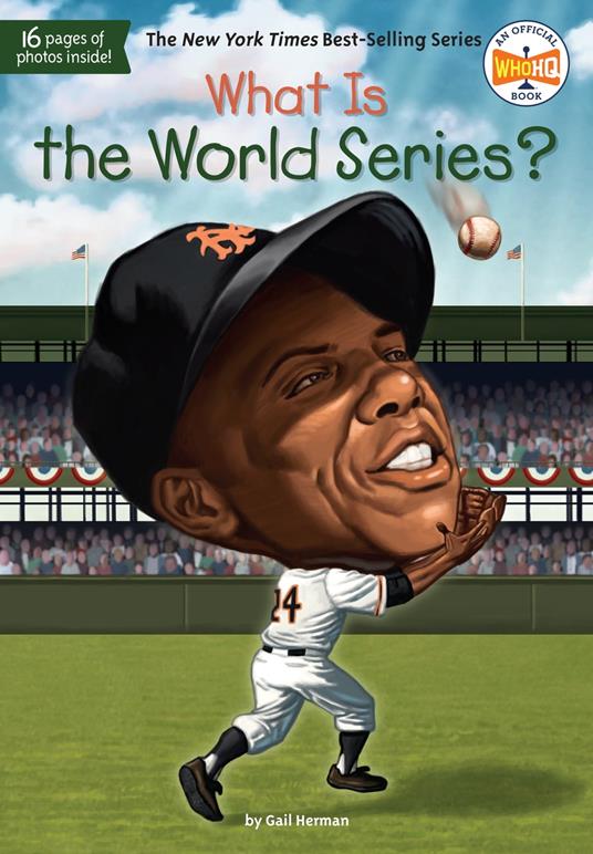 What Is the World Series? - Gail Herman,Who HQ,David Grayson Kenyon - ebook