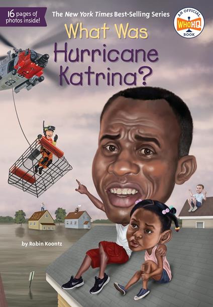 What Was Hurricane Katrina? - Who HQ,Robin Koontz,John Hinderliter - ebook
