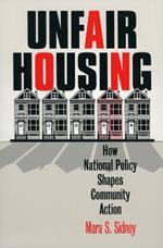 Unfair Housing: How National Policy Shapes Community Action