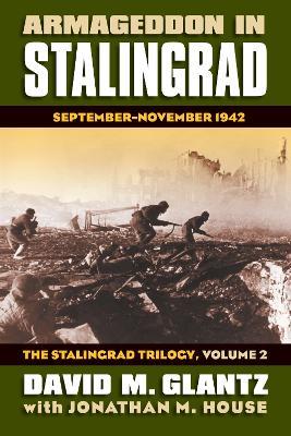 Armageddon in Stalingrad Volume 2 The Stalingrad Trilogy: September - November 1942 - David M. Glantz - cover