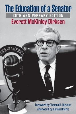 The Education of a Senator - Everett Dirksten - cover