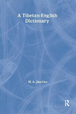 Tibetan-English Dictionary - H. A. Jaschke - cover
