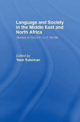 Language and Society in the Middle East and North Africa - cover