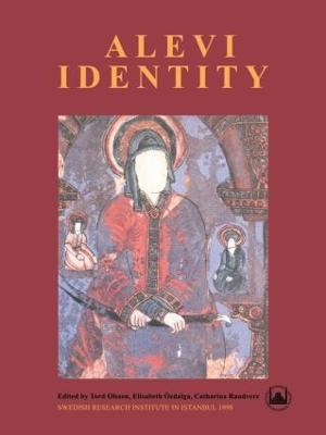 Alevi Identity: Cultural, Religious and Social Perspectives - Tord Olsson,Elisabeth Ozdalga,Catharina Raudvere - cover