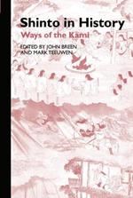 Shinto in History: Ways of the Kami