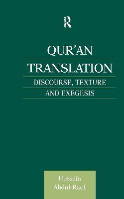 Qur'an Translation: Discourse, Texture and Exegesis - Hussein Abdul-Raof - cover