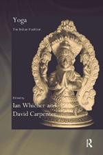 Yoga: The Indian Tradition