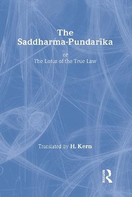The Saddharma-Pundaraka or The Lotus of the True Law - H Kern - cover