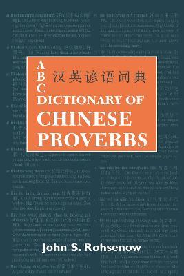 ABC Dictionary of Chinese Proverbs (Yanyu) - cover