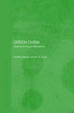 Green China: Seeking Ecological Alternatives