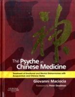 The Psyche in Chinese Medicine: Treatment of Emotional and Mental Disharmonies with Acupuncture and Chinese Herbs - Giovanni Maciocia - cover