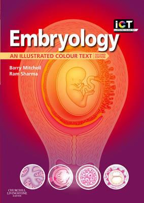 Embryology: An Illustrated Colour Text - Barry Mitchell,Ram Sharma - cover
