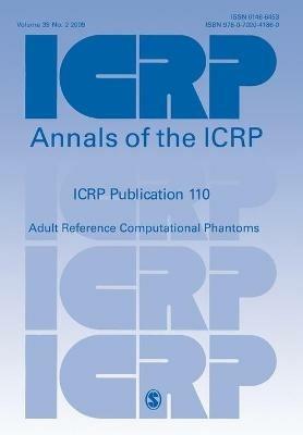 ICRP Publication 110: Adult Reference Computational Phantoms - ICRP - cover