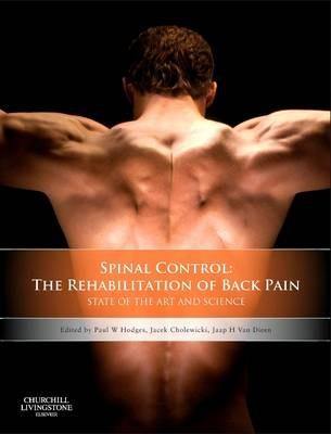 Spinal Control: The Rehabilitation of Back Pain: State of the art and science - cover