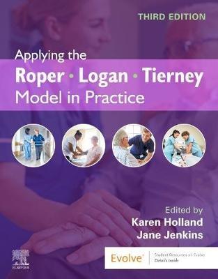Applying the Roper-Logan-Tierney Model in Practice - cover
