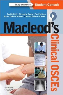 Macleod's Clinical OSCEs - Paul A. O'Neill,Alexandra Evans,Tim Pattison - cover