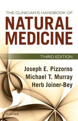 The Clinician's Handbook of Natural Medicine - Joseph E. Pizzorno,Michael T. Murray,Herb Joiner-Bey - cover