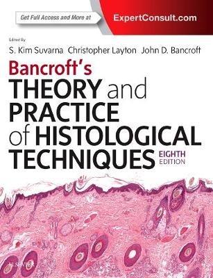 Bancroft's Theory and Practice of Histological Techniques - Kim S Suvarna,Christopher Layton,John D. Bancroft - cover