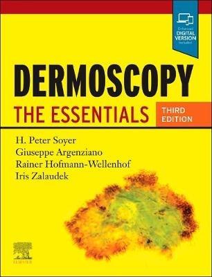 Dermoscopy: The Essentials - H. Peter Soyer,Giuseppe Argenziano,Rainer Hofmann-Wellenhof - cover