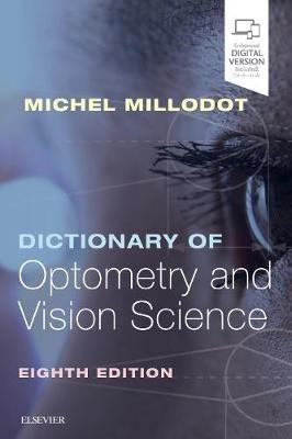 Dictionary of Optometry and Vision Science - Michel Millodot - cover