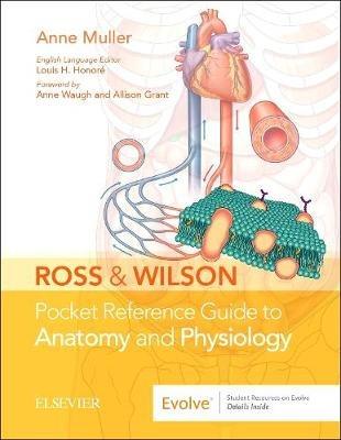 Ross & Wilson Pocket Reference Guide to Anatomy and Physiology - Anne Muller - cover